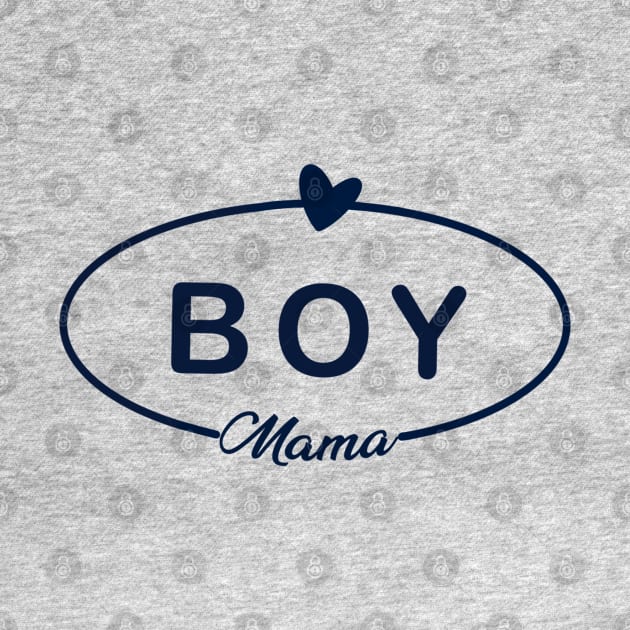 Boy Mama Women Mothers Day New Mommy Mother Mom by Fancy store